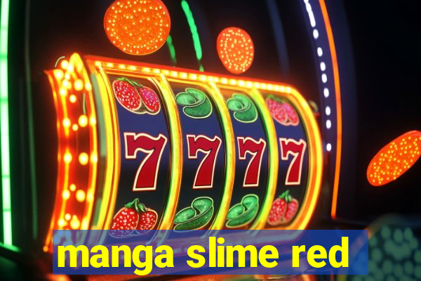 manga slime red